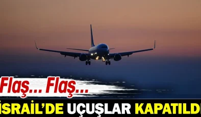 İsrail’de Uçuşlar İptal Oldu