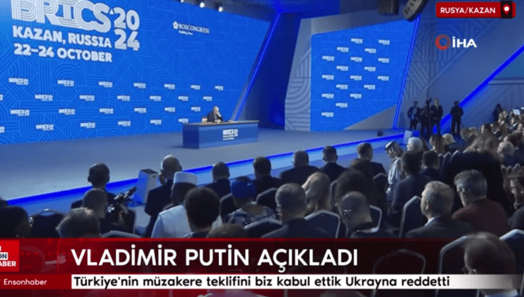 Vladimir Putin: Türkiye’nin Müzakere Teklifini Kabul Ettik, Ukrayna Reddetti