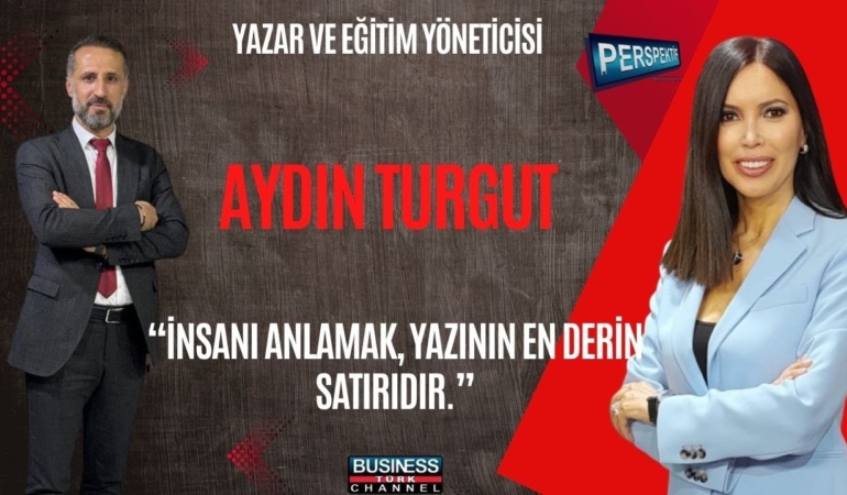 AYDIN TURGUT: KENDİNİ KEŞFET, ANLAMI BUL!