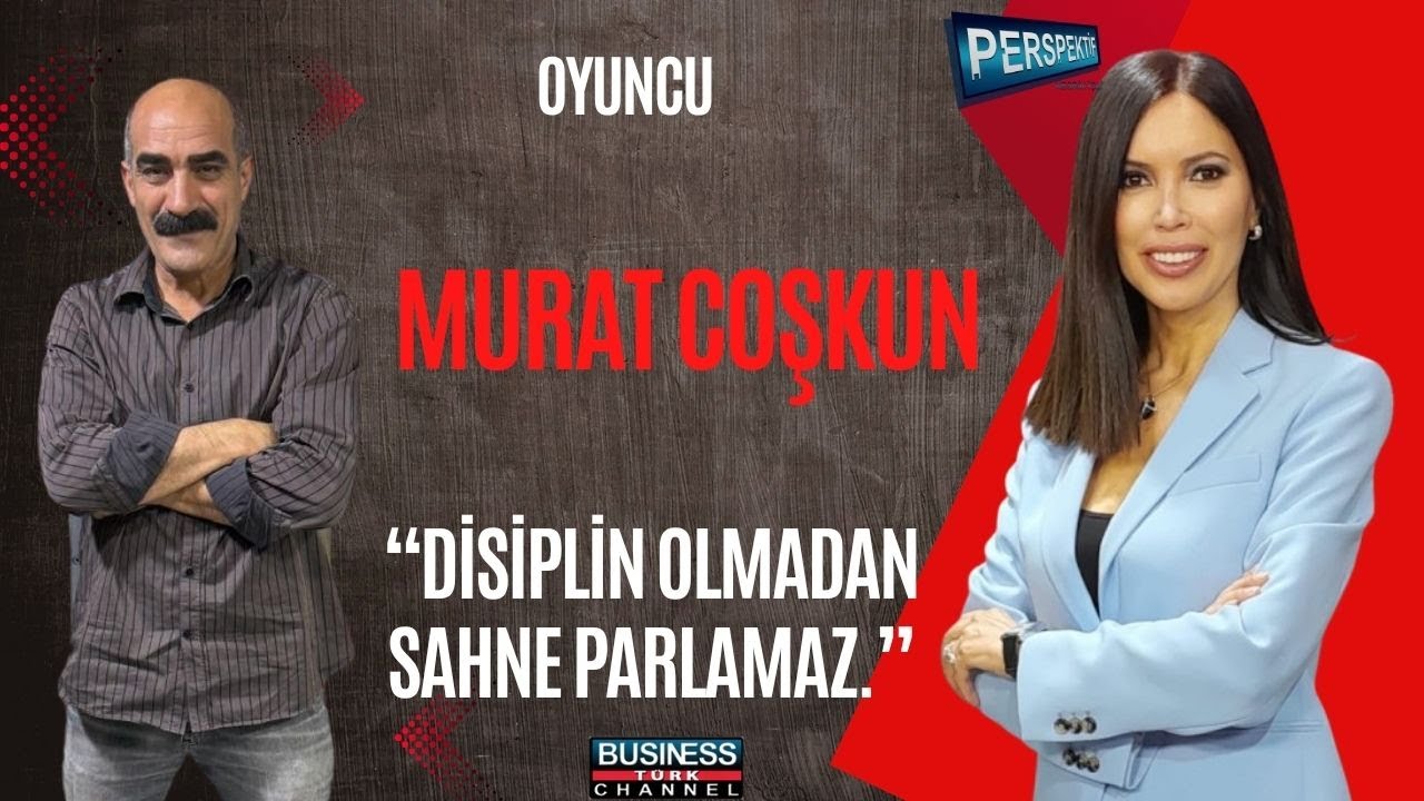 MURAT COŞKUN: OYUNCULUKTA SABIR, DİSİPLİN VE TUTKU BAŞARININ ANAHTARI 2 maxresdefault