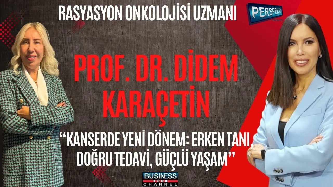 KANSER TEDAVİSİNDE YENİ DÖNEM 3 DİDEM KARACETİN
