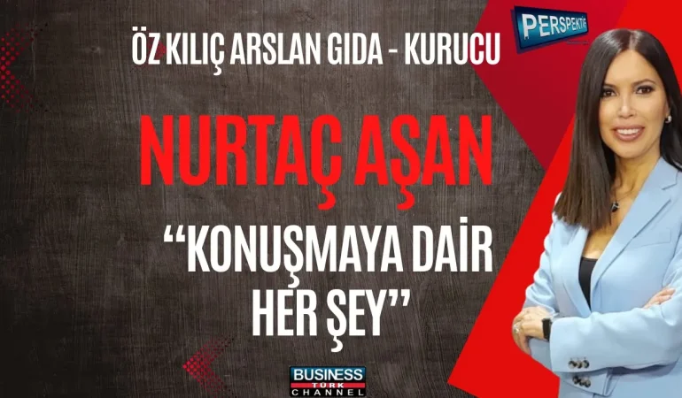 Gıda İthalat İhracatında Başarı Hikayesi: Nurtaç Aşan’ın Yurt Dışı Deneyimi ve İş Dünyasına Yön Veren Vizyonu